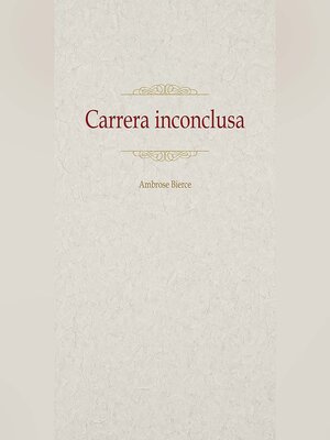 cover image of Carrera inconclusa